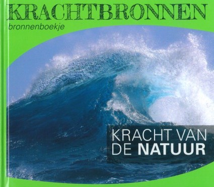 Krachtbronnen derde thema: Kracht van de natuur